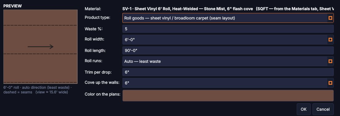 Material Editor for sheet vinyl: product type roll goods, waste, roll width 6 feet, roll length 90 feet, roll runs auto for least waste, trim per drop 6 inches, cove up the walls 6 inches
